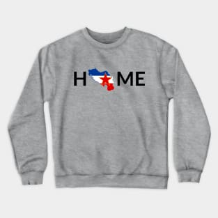 Yugoslavia home Crewneck Sweatshirt